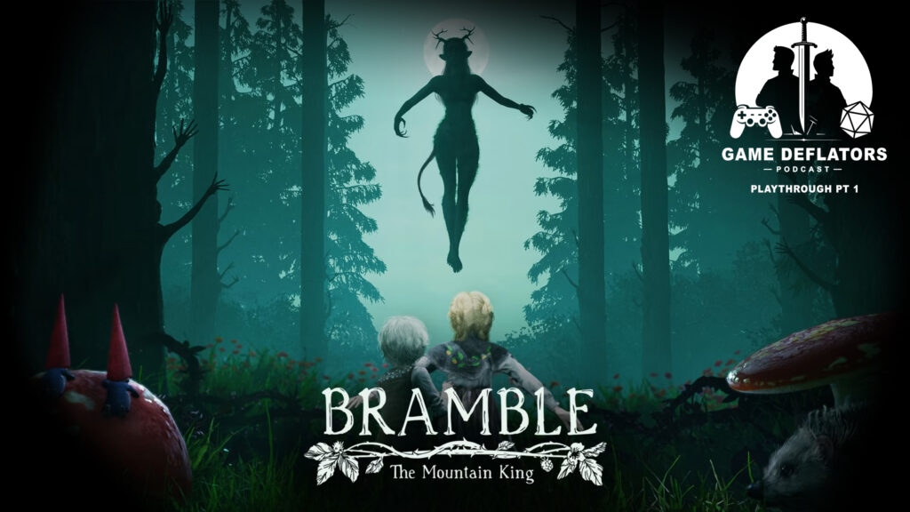 Bramble the mountain king playthrough